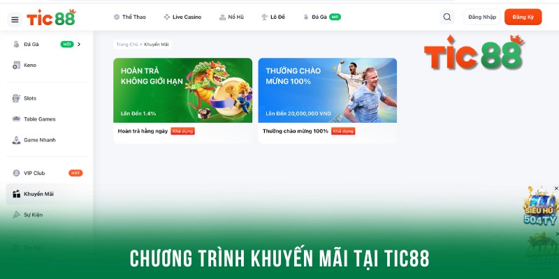 Những sự kiện khuyến mãi đẳng cấp thu hút khách hàng tại Tic88 